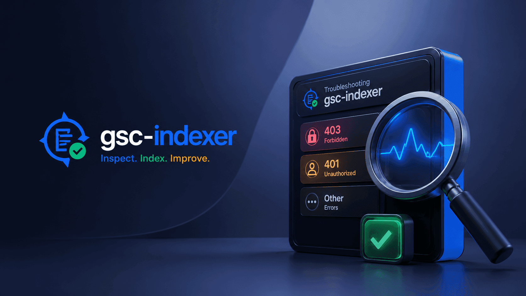 Troubleshooting gsc-indexer: 403, 401, and other errors